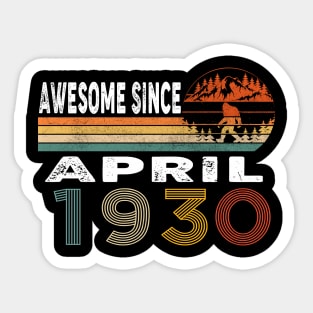 Awesome Since April 1930 Sticker